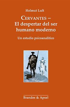 CERVANTES – El despertar del ser humano moderno
