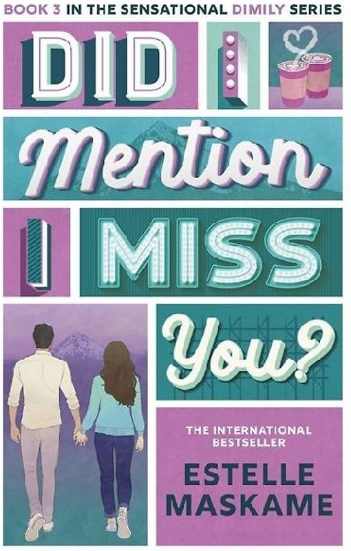 Did I Mention I Miss You? (The DIMILY Series)