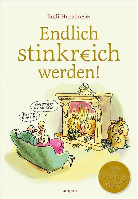 Endlich stinkreich werden!