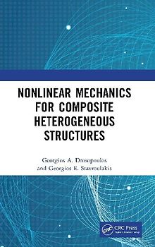Nonlinear Mechanics for Composite Heterogeneous Structures