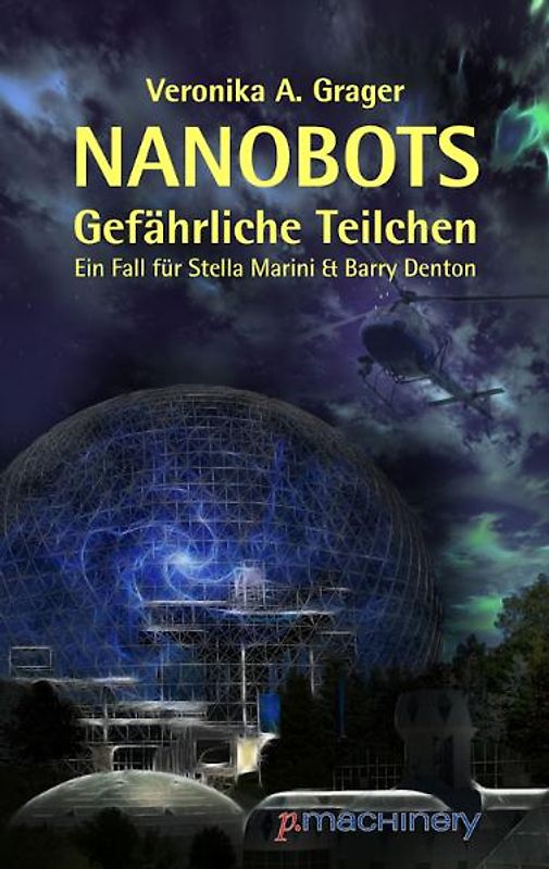 NANOBOTS. Gefährliche Teilchen