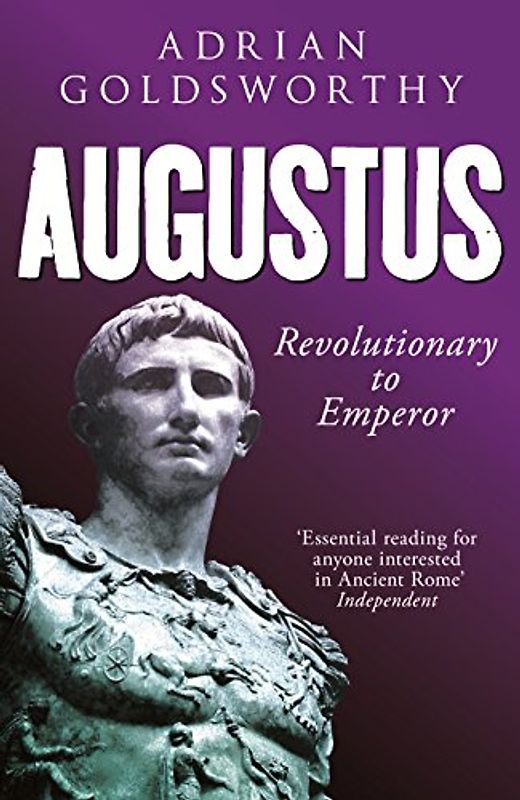 Augustus - Goldsworthy, Adrian