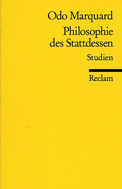 Philosophie des Stattdessen. Studien