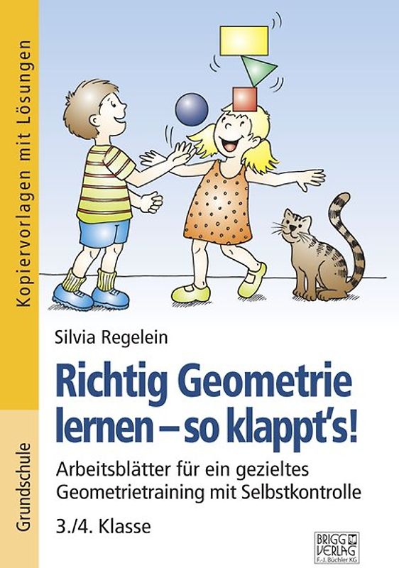 Richtig Geometrie lernen – so klappt´s! 3./4. Klasse