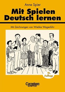 Praxisbuch / Mit Spielen Deutsch lernen