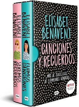Canciones y recuerdos : Fuimos canciones ; Seremos recuerdos : una película de Netflix