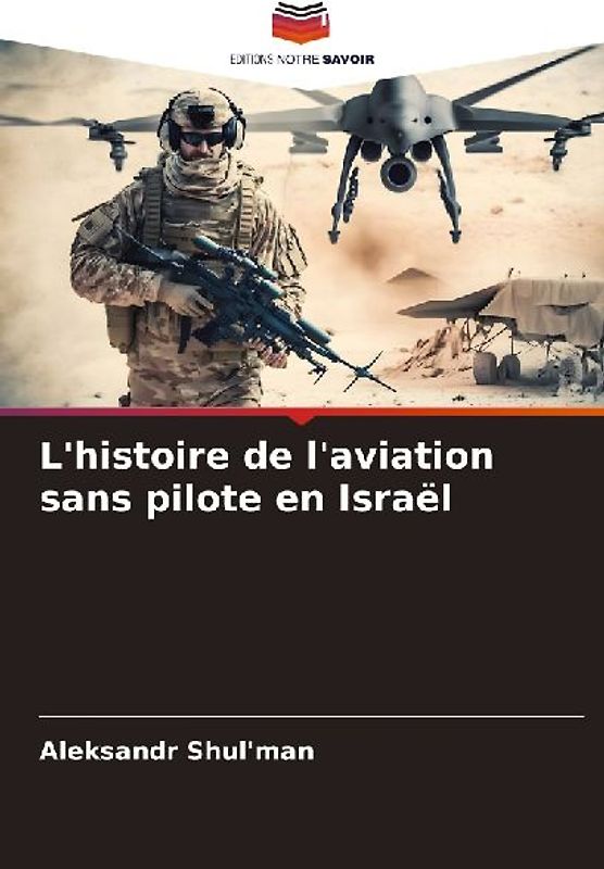 L'histoire de l'aviation sans pilote en Israël