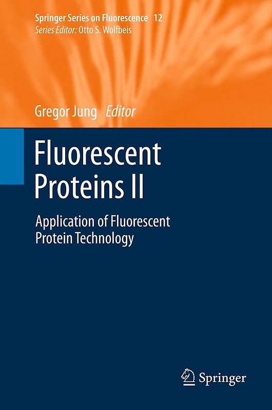 Fluorescent Proteins II