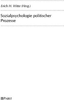 Sozialpsychologie politischer Prozesse