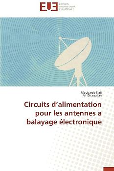 Circuits d¿alimentation pour les antennes a balayage électronique