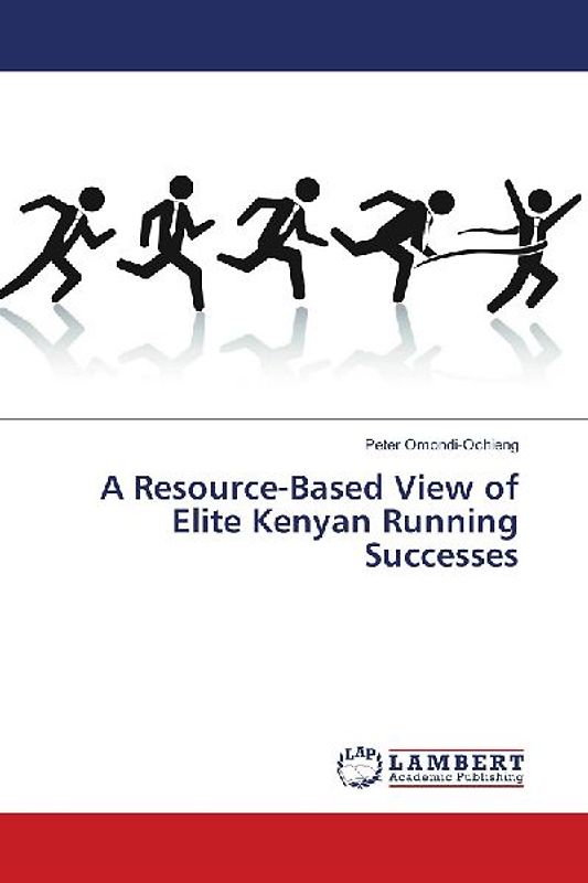 A Resource-Based View of Elite Kenyan Running Successes