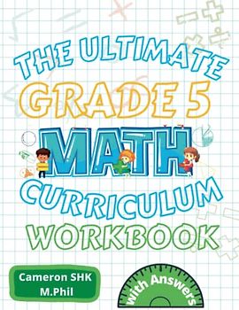 The Ultimate 5th Grade Math Curriculum Workbook: Getting Ready for 5th Grade Workbook Based on Common Core Math Standards