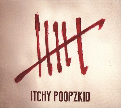 Itchy Poopzkid - Six (Digipak)