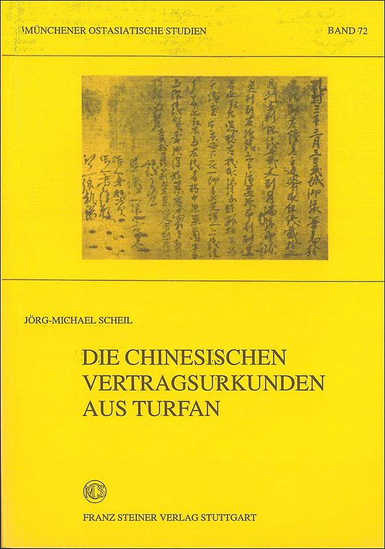 Die chinesischen Vertragsurkunden aus Turfan