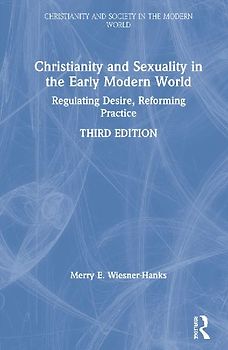 Christianity and Sexuality in the Early Modern World