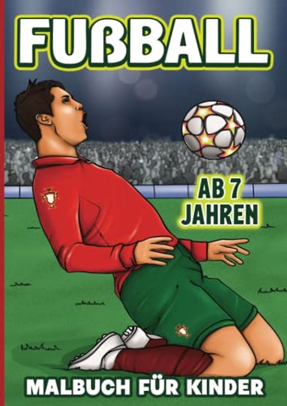 FUßBALL : Malbuch für Kinder: 30 tolle Fußballszenen für Mädchen und Jungen zum Ausmalen - Realistische Zeichnungen für Fußballfans - Fußballbücher für Kinder von 7-12 Jahren