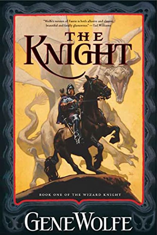 The Knight: Book One Of The Wizard Knight (Wizard Knight, 1)