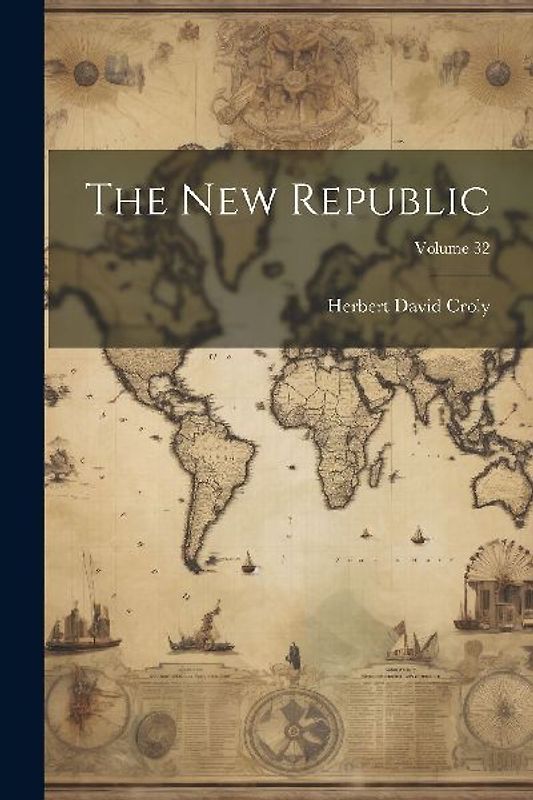 The New Republic; Volume 32