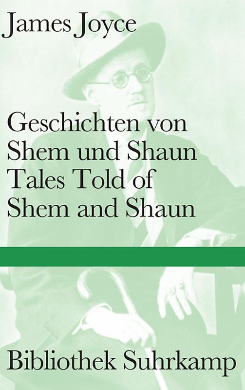Geschichten von Shem und Shaun. Tales Told of Shem and Shaun