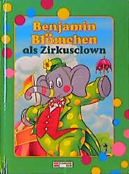 Benjamin Blümchen als Zirkusclown