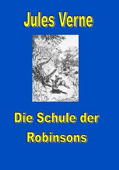 Schule der Robinsons