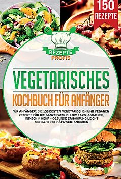 Vegetarisches Kochbuch für Anfänger