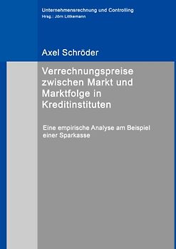 Verrechnungspreise zwischen Markt und Marktfolge in Kreditinstituten