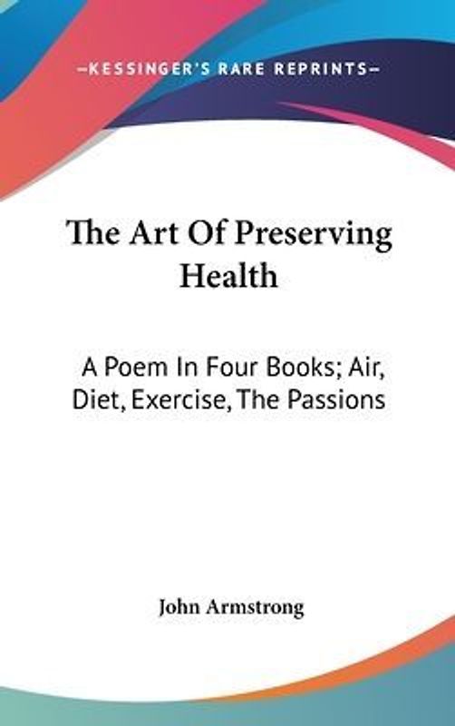 The Art Of Preserving Health