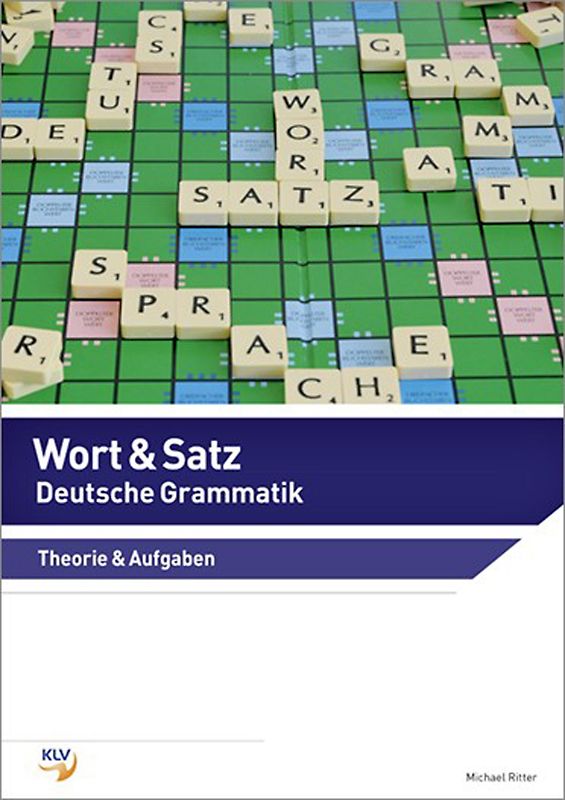 Wort & Satz / Wort & Satz - Deutsche Grammatik