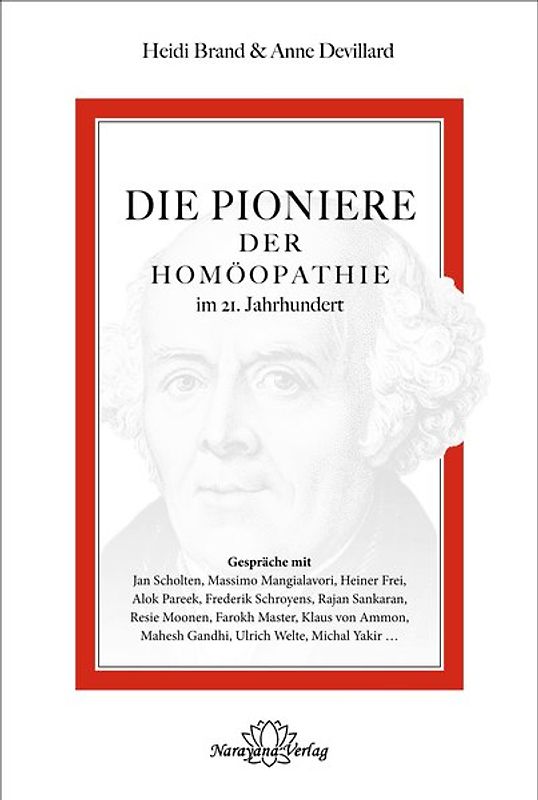 Die Pioniere der Homöopathie im 21. Jahrhundert