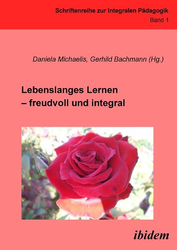 Lebenslanges Lernen – freudvoll und integral