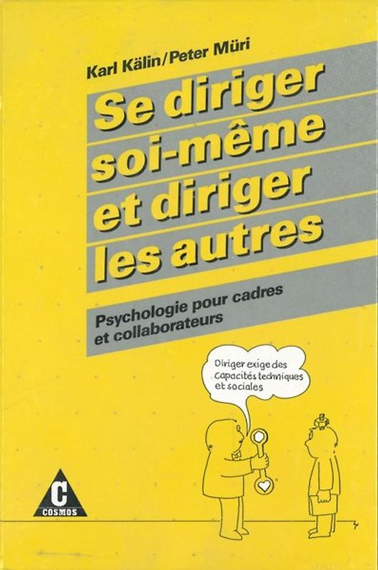 Se diriger soi-même et diriger les autres