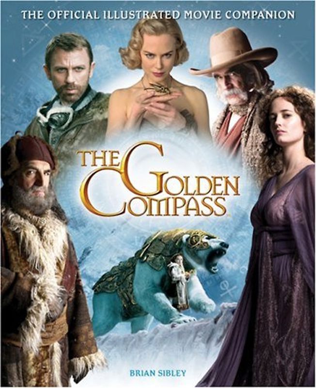 The Golden Compass, The Official Illustrated Movie Companion (Golden Compass)