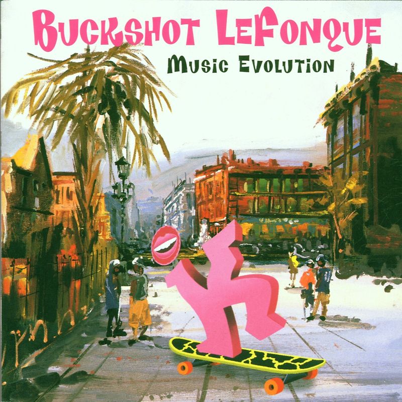 Buckshot Lefonque - Music Evolution