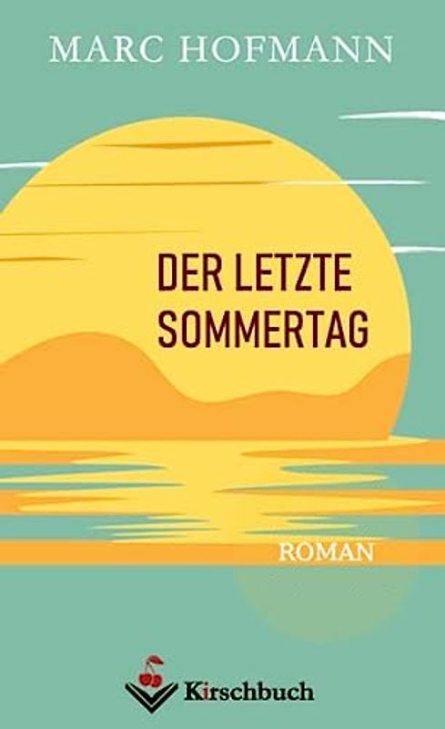 Der letzte Sommertag