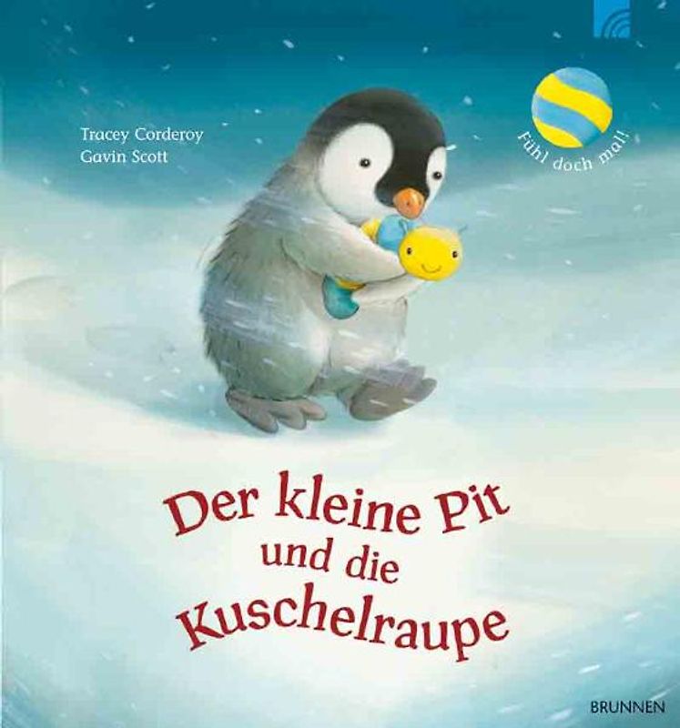 Der kleine Pit und die Kuschelraupe