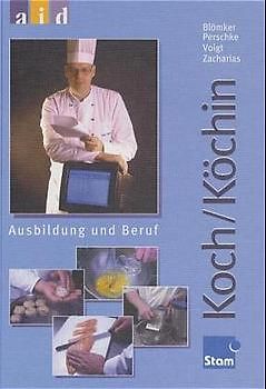 Koch /Köchin - Ausbildung und Beruf