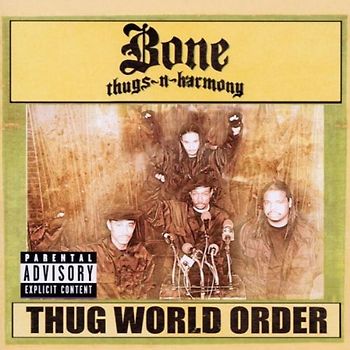 Bone Thugs-N-Harmony - Thug World Order