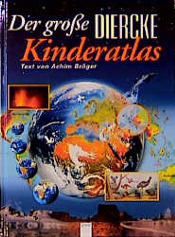 Diercke: Der grosse Diercke-Kinderatlas