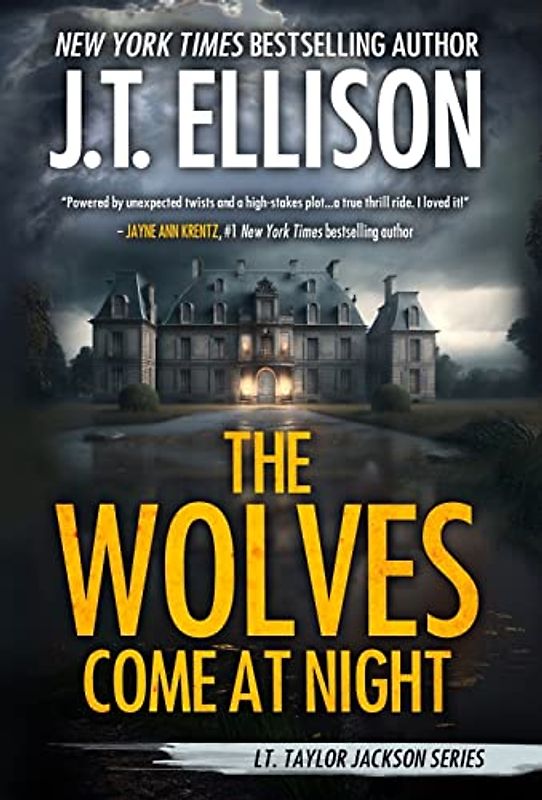 The Wolves Come at Night: A Taylor Jackson Novel (Lt. Taylor Jackson, Band 9)
