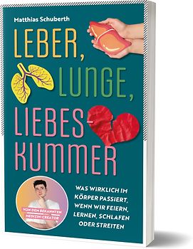Leber, Lunge, Liebeskummer