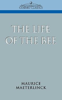 The Life of the Bee