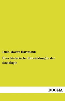 Über historische Entwicklung in der Soziologie