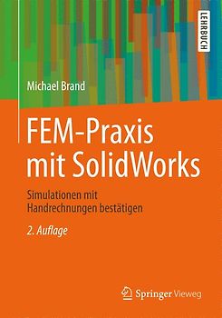 FEM-Praxis mit SolidWorks