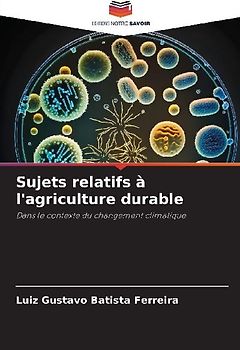 Sujets relatifs à l'agriculture durable