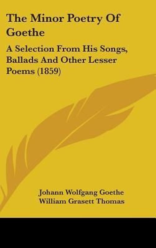 The Minor Poetry Of Goethe