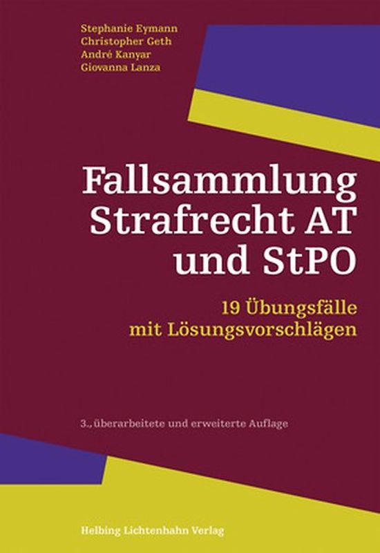 Fallsammlung Strafrecht AT und StPO