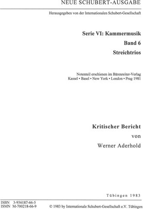 Neue Schubert-Ausgabe. Kritische Berichte / Kammermusik / Streichtrios