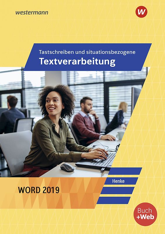 Tastschreiben und situationsbezogene Textverarbeitung mit Word 2019