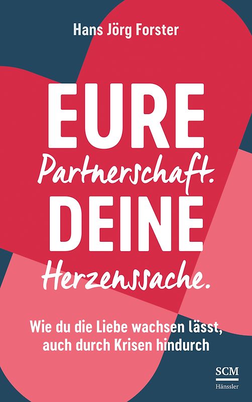 Eure Partnerschaft. Deine Herzenssache.